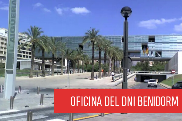 Oficina de extedición del DNI en Benidorm (Comisaría de Policía Nacional)